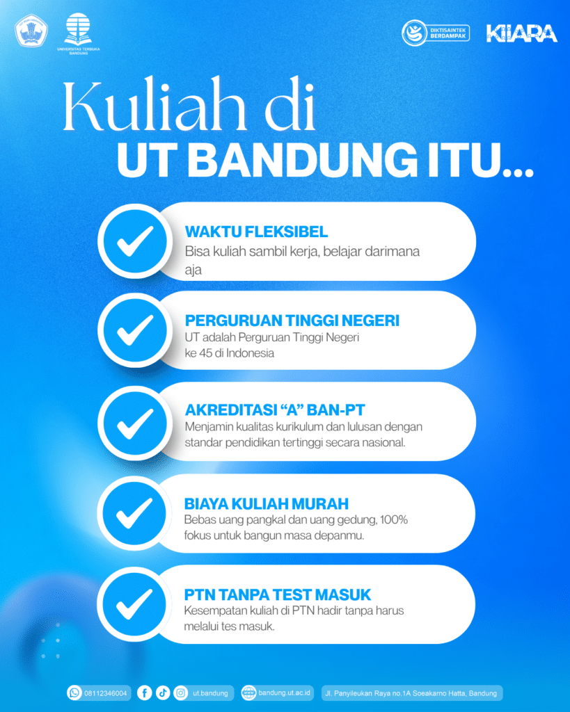 PMB UT Bandung 2026/2027 Genap Keunggulan Kuliah di UT Bandung