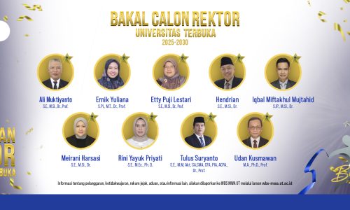 Bakal Calon Rektor Universitas Terbuka Periode 2025 – 2030
