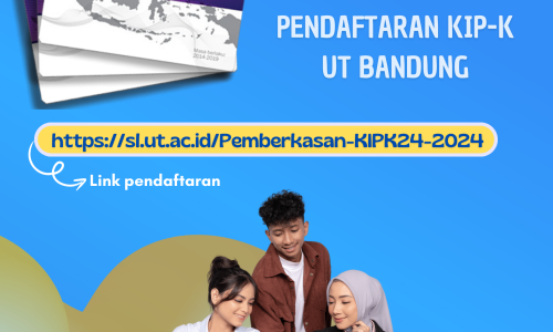 Pendaftaraan Beasiswa KIP-K Tahun 2024 UT Bandung